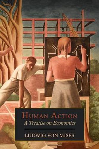 Cover image for Human Action: A Treatise on Economics