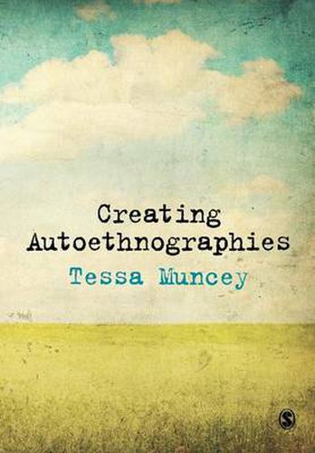 Cover image for Creating Autoethnographies
