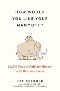 Cover image for How Would You Like Your Mammoth?