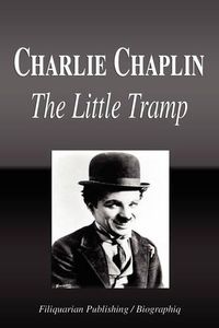 Cover image for Charlie Chaplin - The Little Tramp (Biography)