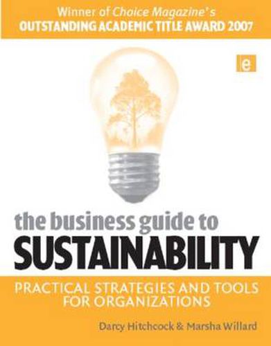 Cover image for The Business Guide to Sustainability: Practical Strategies and Tools for Organizations