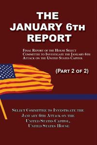 Cover image for The January 6th Report (Part 2 of 2)