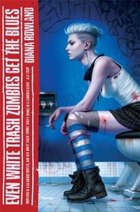 Cover image for Even White Trash Zombies Get The Blues