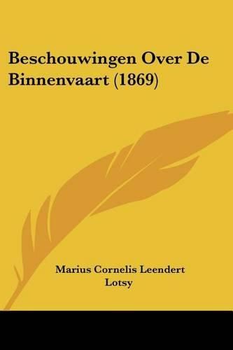 Cover image for Beschouwingen Over de Binnenvaart (1869)