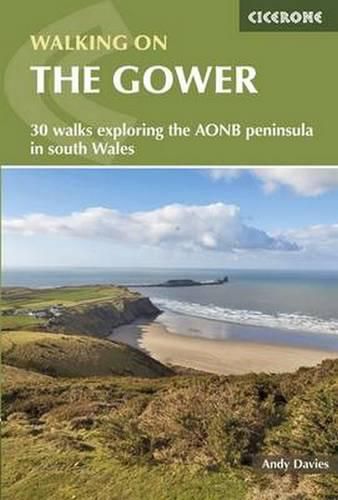 Cover image for Walking on Gower: 30 walks exploring the AONB peninsula in South Wales