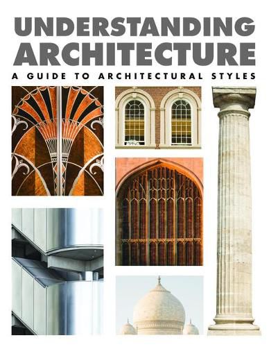 Cover image for Understanding Architecture: A Guide to Architectural Styles