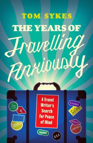Cover image for The Years of Travelling Anxiously