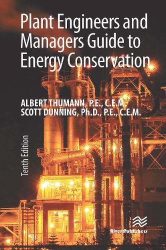 Plant Engineers and Managers Guide to Energy Conservation