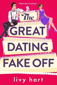 Cover image for The Great Dating Fake Off