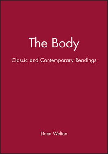 Cover image for The Body: Classic and Contemporary Readings