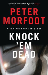 Cover image for Knock 'em Dead: A Captain Darac Mystery