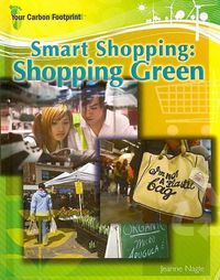 Cover image for Smart Shopping: Shopping Green