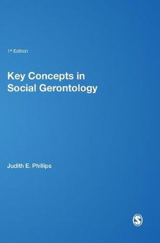 Cover image for Key Concepts in Social Gerontology