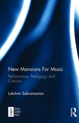 Cover image for New Mansions For Music: Performance, Pedagogy and Criticism