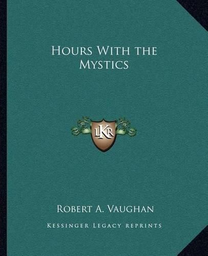 Hours with the Mystics