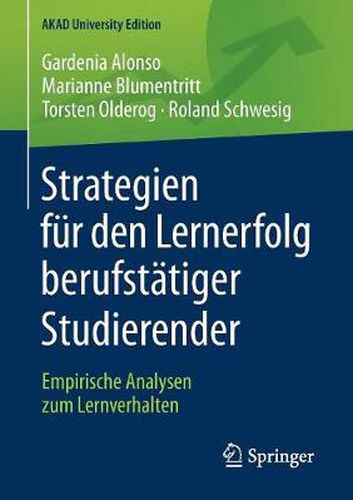 Cover image for Strategien Fur Den Lernerfolg Berufstatiger Studierender: Empirische Analysen Zum Lernverhalten