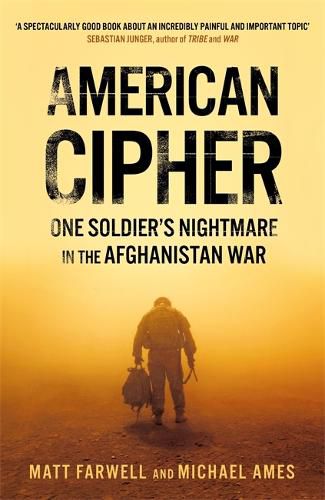 Cover image for American Cipher: One Soldier's Nightmare in the Afghanistan War