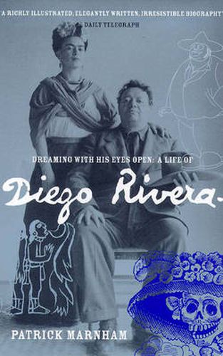 Cover image for Dreaming with His Eyes Open: Life of Diego Rivera