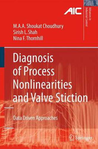 Cover image for Diagnosis of Process Nonlinearities and Valve Stiction: Data Driven Approaches