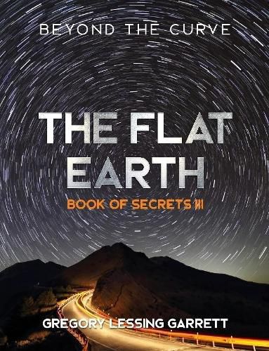 Cover image for The Flat Earth Trilogy Book of Secrets III