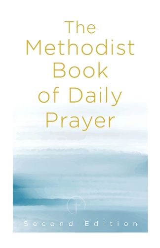 Cover image for Methodist Book of Daily Prayer Second Edition, The