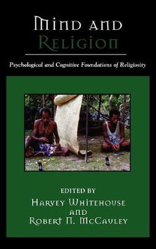 Cover image for Mind and Religion: Psychological and Cognitive Foundations of Religion