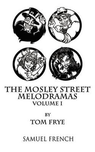 Cover image for The Mosley Street Melodramas - Volume 1