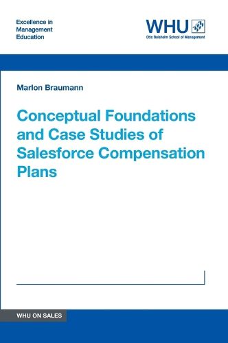 Cover image for Conceptual Foundations and Case Studies of Salesforce Compensation Plans