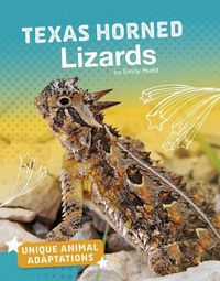 Cover image for Texas Horned Lizards (Unique Animal Adaptations)