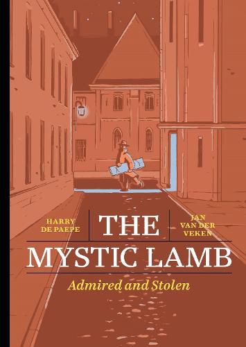 Cover image for The Mystic Lamb: Admired and Stolen