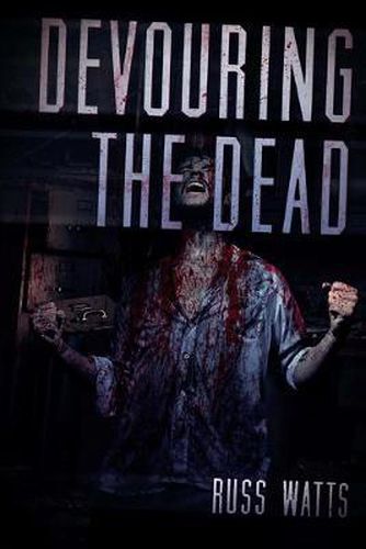 Cover image for Devouring the Dead: A Zombie Novel