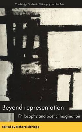 Cover image for Beyond Representation: Philosophy and Poetic Imagination