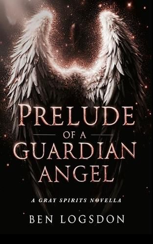 Cover image for Prelude of a Guardian Angel