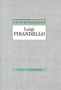 Cover image for Understanding Luigi Pirandello