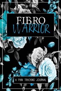 Cover image for Fibro Warrior