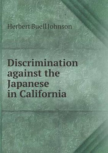 Discrimination against the Japanese in California