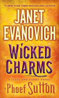 Cover image for Wicked Charms: A Lizzy and Diesel Novel