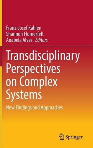 Cover image for Transdisciplinary Perspectives on Complex Systems: New Findings and Approaches