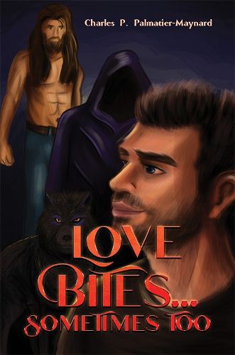 Cover image for Love Bites...Sometimes Too