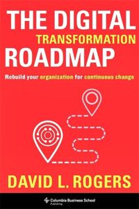 Cover image for The Digital Transformation Roadmap