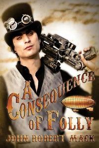 Cover image for A Consequence of Folly