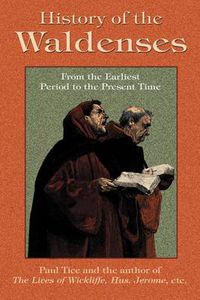Cover image for History of the Waldenses from the Earliest Period to the Present Time