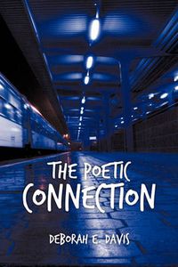 Cover image for The Poetic Connection