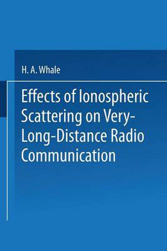 Cover image for Effects of Ionospheric Scattering on Very-Long-Distance Radio Communication