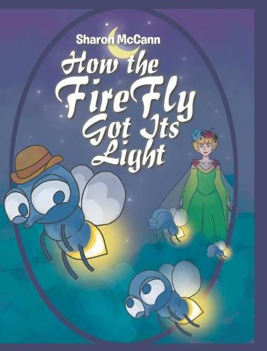 Cover image for How the Fire Fly Got Its Light