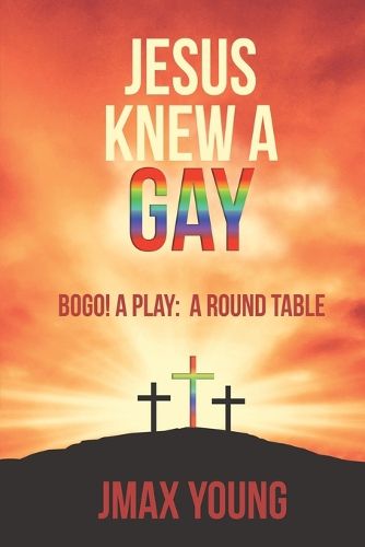 Cover image for Jesus Knew A Gay