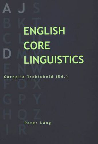 English Core Linguistics: Essays in Honour of D. J. Allerton