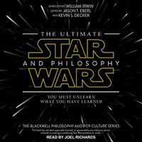 Cover image for The Ultimate Star Wars and Philosophy Lib/E