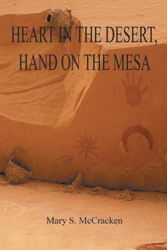 Cover image for Heart in the Desert, Hand on the Mesa