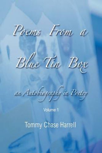 Cover image for Poems from a Blue Tin Box: An Autobiography in Poetry Volume 1